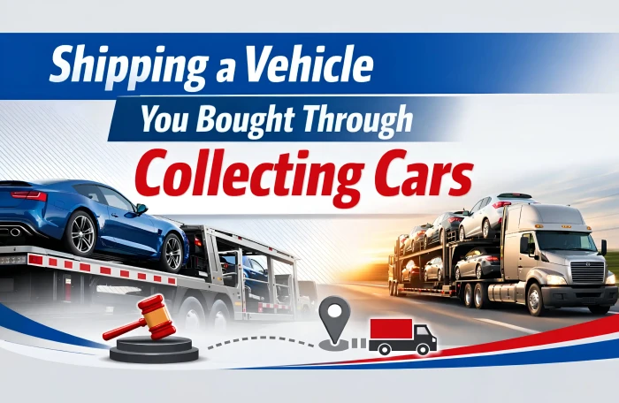 Shipping a Vehicle You Bought Through Collecting Cars Marketplace